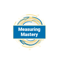 Measuring Mastery